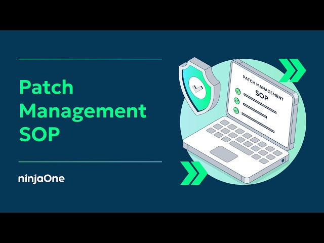 How to Build a Patch Management SOP for MSPs