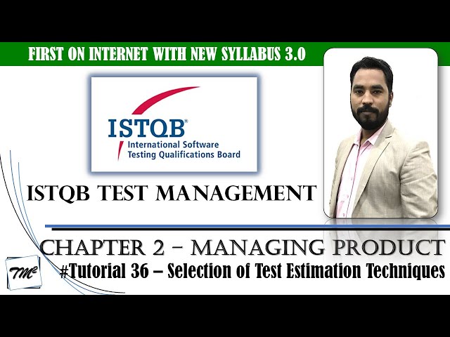 ISTQB Test Management v3.0 | Tutorial 36 | Selection of Test Estimation Techniques | TM SQUARE