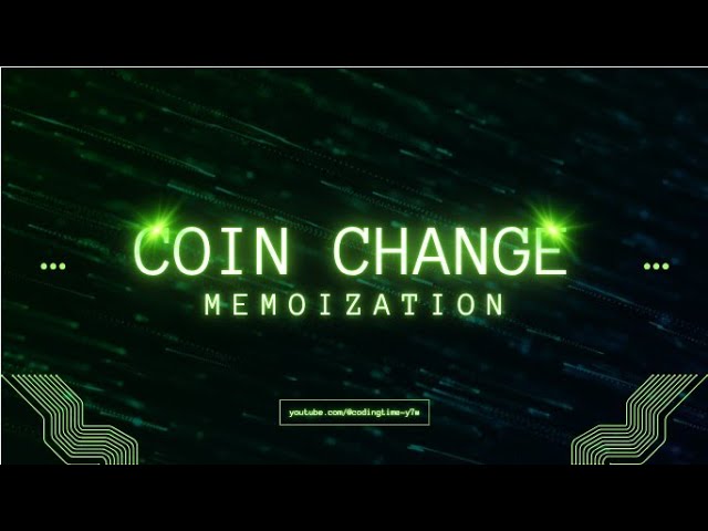 Coin Change Memorization Java Code Walkthrough