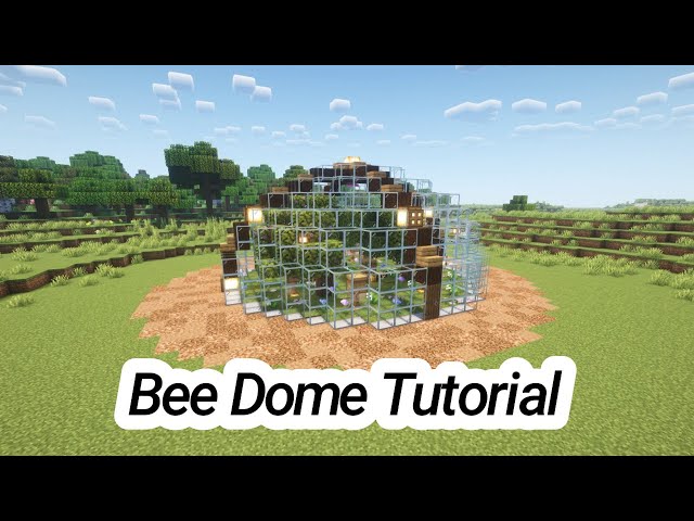 Bee Dome | Minecraft Tutorial