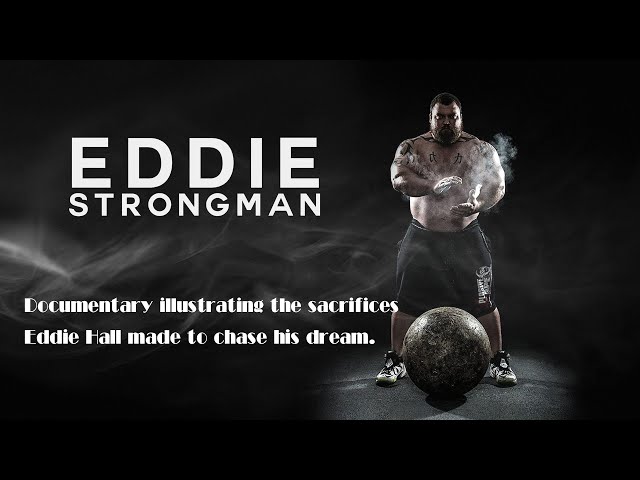 Eddie Hall: Strongman