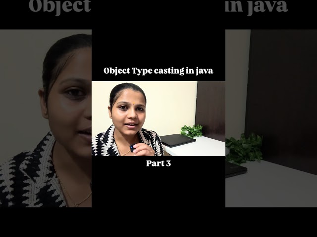 Object type casting in java #java #freshers #javaprogramming #programming #javatutorial #javabasic