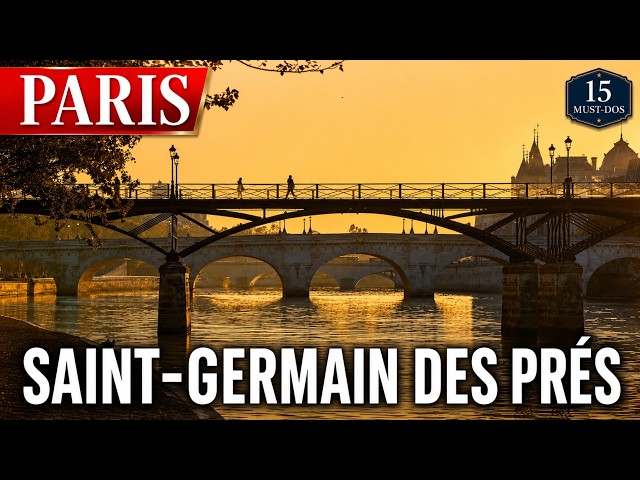 Saint-Germain-des-Prés: 15 Places You Shouldn’t Miss in Paris