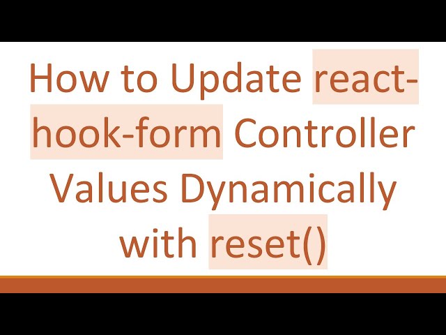 How to Update react-hook-form Controller Values Dynamically with reset()