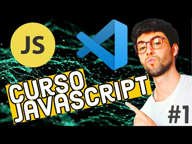 ✨Curso de JavaScript desde CERO 2022 : Configuración de Visual Studio Code y Variables