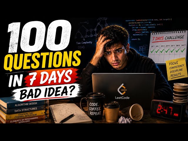 I Tried Solving 100 DSA Questions 