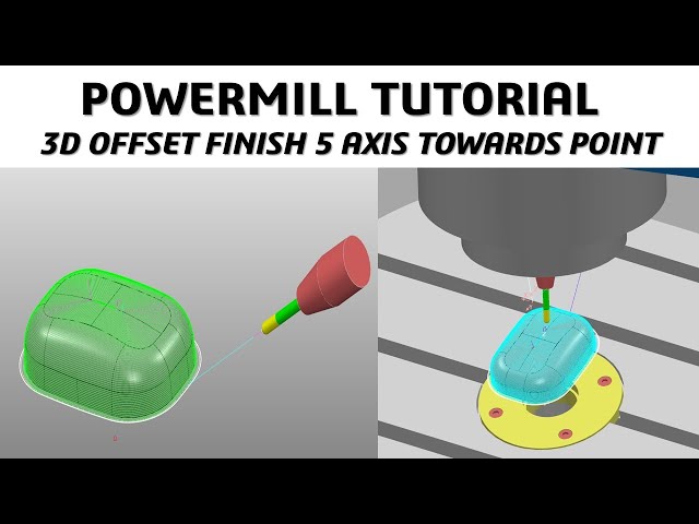 PowerMill 2019 Tutorial #61 | Mill 3D Offset Finish 5 Axis with Towards point | cadcam tutorial