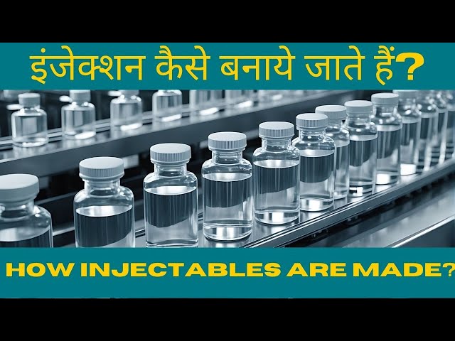 How Injectables Are Made?