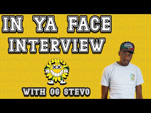 OG Stevo | In YA Face Interview