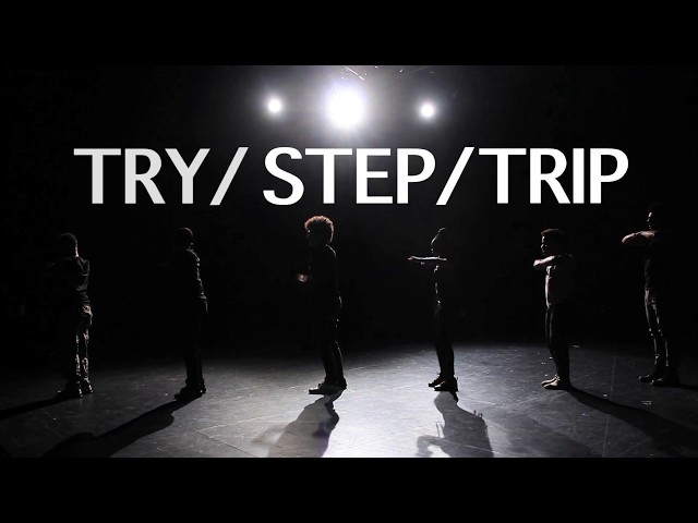 Try/Step/Trip (Work Sample)