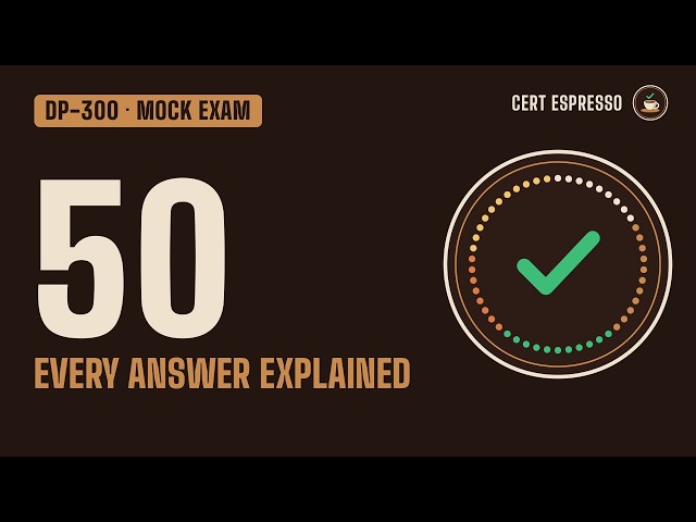 DP-300 Practice Exam 2026: 50 Questions with Explanations | Full Mock Exam