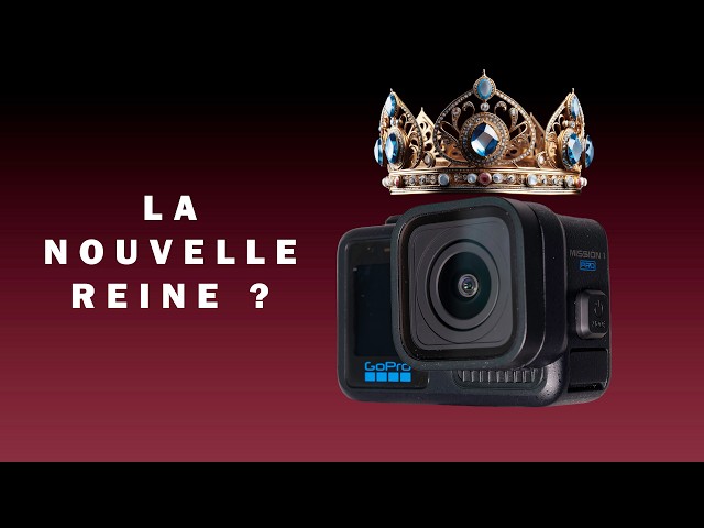 GoPro Mission 1 Pro devient-elle la reine ? 👑