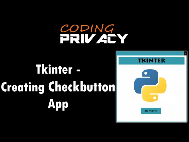 12.  Creating Checkbutton App In Tkinter (Python)