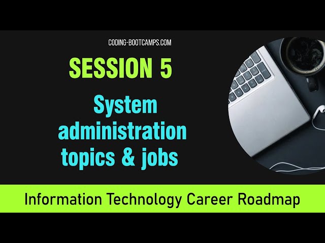 Intro to IT Career Path for Beginners Course: System Administration- System Engineering Career