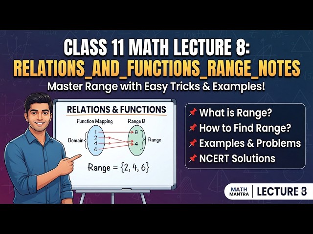 Class 11 Math Lecture 8 Relations And Functions Range Notes #Class11 #BoardExam #MathTutorial