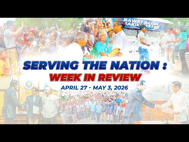 𝗦𝗲𝗿𝘃𝗶𝗻𝗴 𝘁𝗵𝗲 𝗡𝗮𝘁𝗶𝗼𝗻: 𝘞𝘦𝘦𝘬 𝘪𝘯 𝘙𝘦𝘷𝘪𝘦𝘸 | April 27 - May 3, 2026