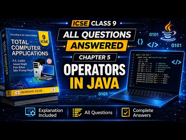 Operators in Java | Class 9 Computer Chapter 5 | Complete Answers 
