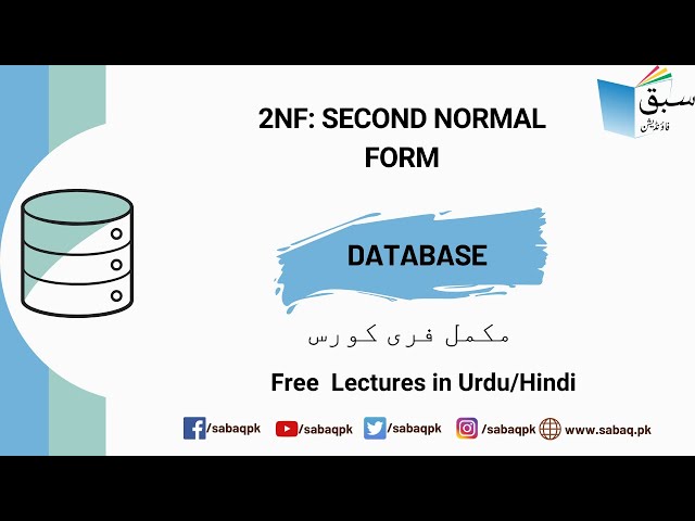 2NF: Second Normal Form, Computer Science Lecture | Sabaq.pk