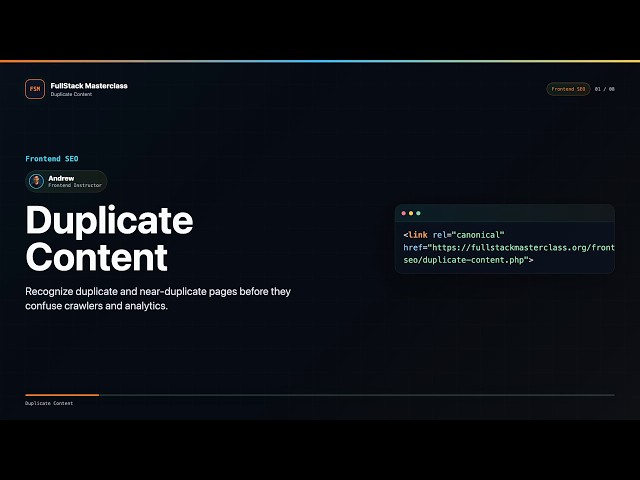 Duplicate Content Explained | FullStack Masterclass Frontend SEO Course