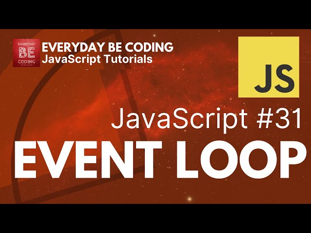 Event Loop in JavaScript - #31 @Everyday-Be-Coding