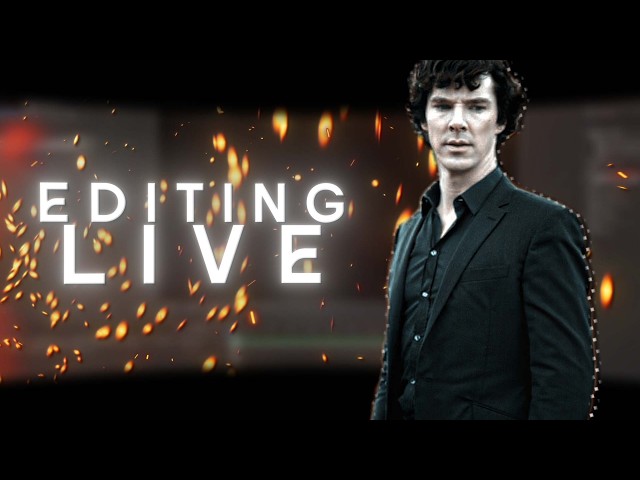 Editing Sherlock With Viewers #2