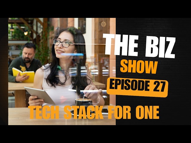 S4 E27: The Best Tech Stack for a One-Person Business