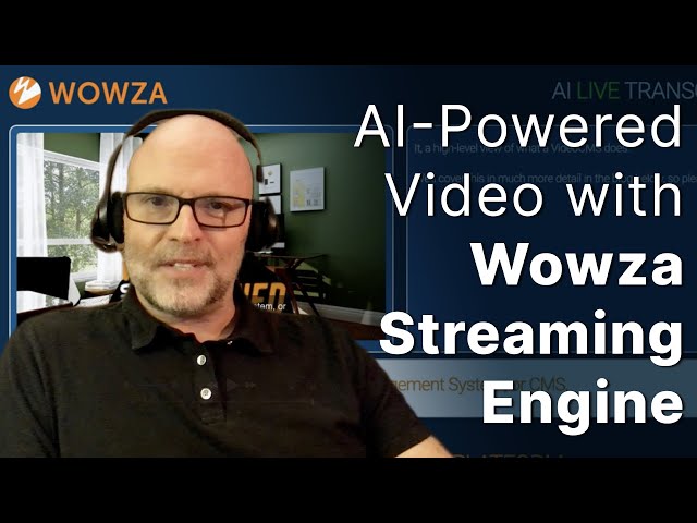AI-Powered Subtitles & Translations with Wowza Streaming Engine
