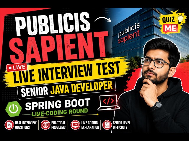 Publicis Sapient Live Interview Test  | Senior Java Developer Spring Boot Live Coding Round QuizMe