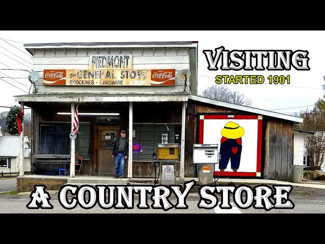 Visiting a 125 year Old Country Store started in 1901