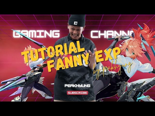 TUTORIAL FANNY EXP ‼️#mlbb #mlbbmy #mobilelegendsbangbang