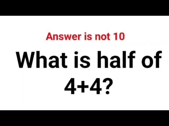 What is half of 4 + 4? The answer is not 4. Can you solve this American Math Test? #usa