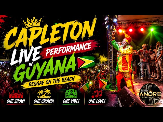 Capleton LIVE in Guyana 🇬🇾 | Reggae On The Beach 2026 | Full Performance @ Kingston Beach