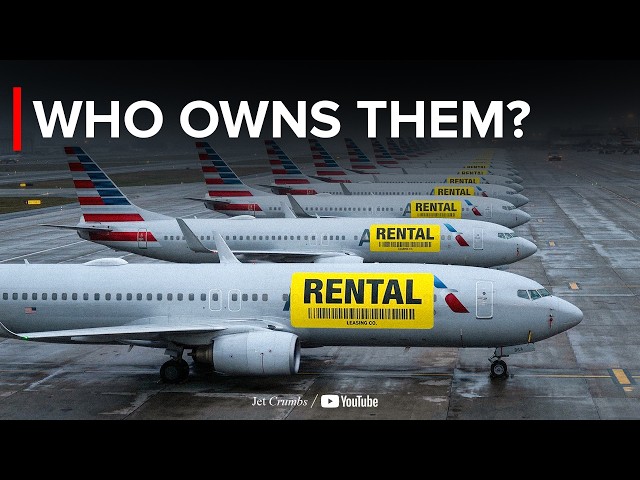 Why Most Airlines Don’t Own Their Planes?