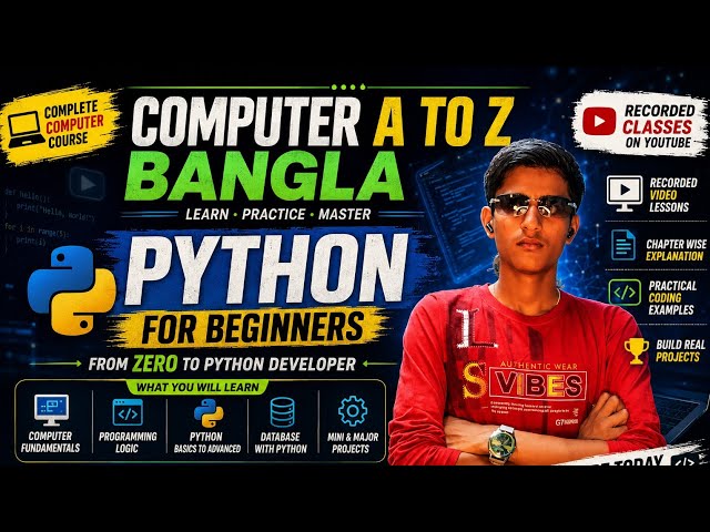 Python for Beginners in Bangla | Complete Python Course 2026 | Class 1 | Computer A to Z Bangla