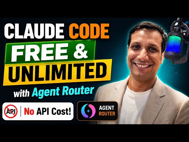 Claude Code FREE & UNLIMITED with Agent Router | No API Cost!