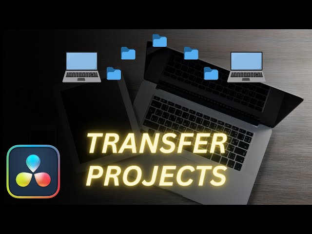 Transfer DaVinci Resolve Projects To Another Computer (2025) 🎥
