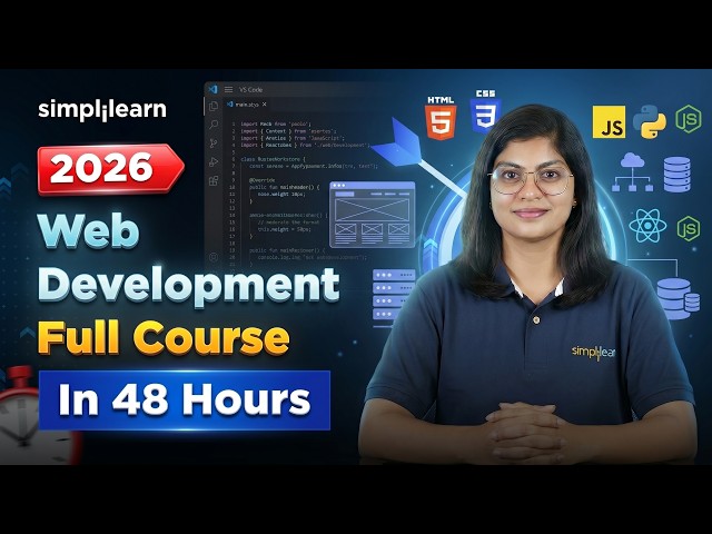 Web Development Full Course 2026 | Web Development Tutorial | Web Developer Training |  Simplilearn
