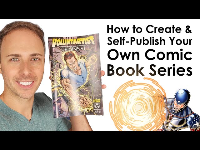 How to Create and Self Publish Your Own Comic Book Series
