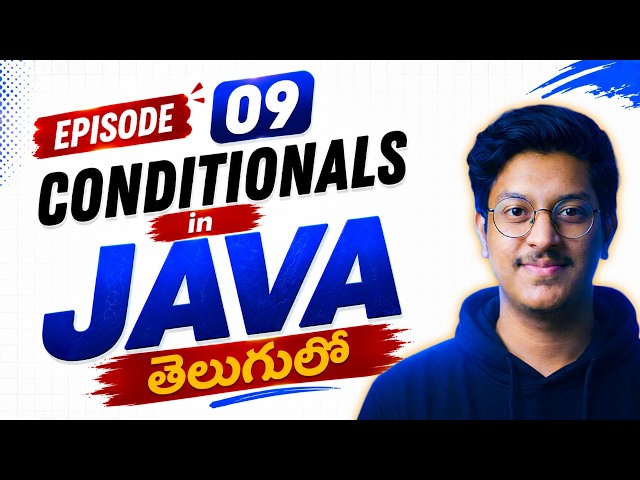 Episode 9: CONDITIONALS in Java Explained in Telugu  Free JAVA + DSA Course in Telugu #dsaintelugu