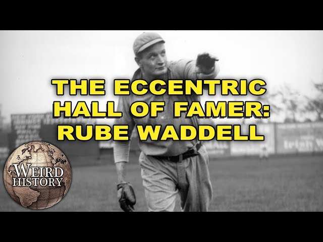 Rube Waddell is Baseball's Most Interesting Man