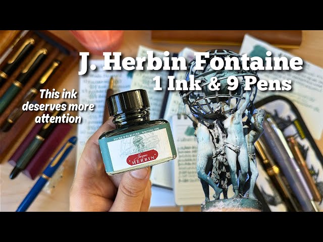 1 Ink & 9 Pens | J. Herbin Fontaine Ink Review