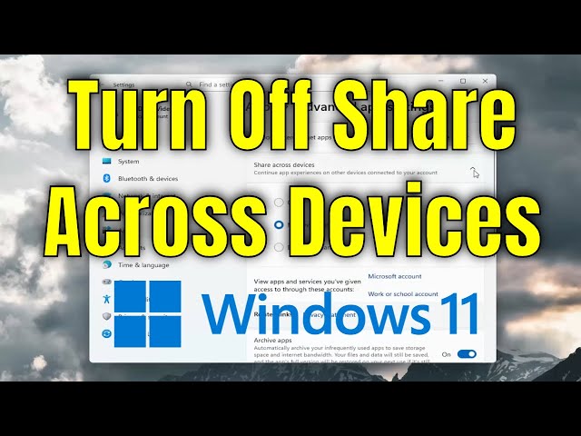 How to Turn Off Share Across Devices on Windows 11 [Guide]