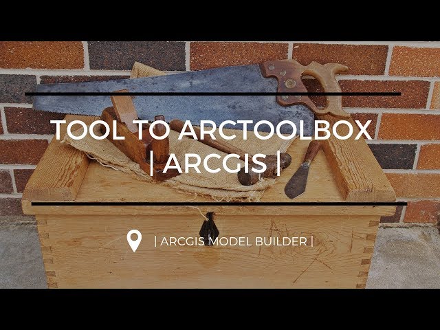Adding Tools To ArcToolbox