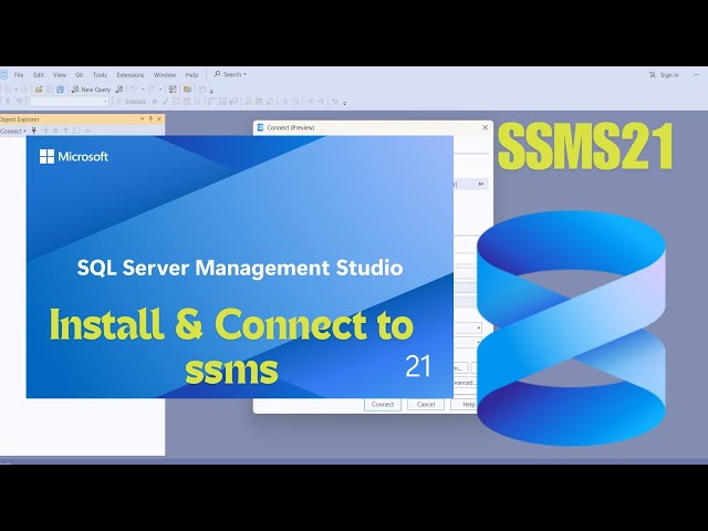 How to Install and Connect to Sql Server Management Studio 21 for Window10/11 [2025] - SSMS21