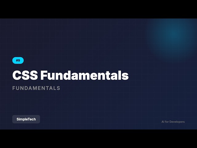 CSS Fundamentals - Selectors, Properties, Values | Full Stack Development #9