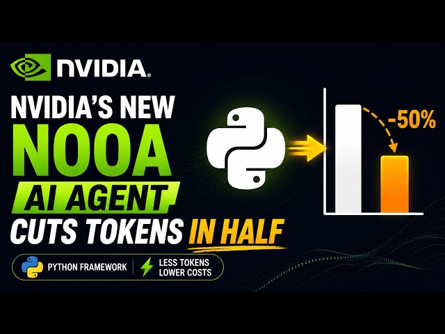 NOOA: NVIDIA's AI Agent Framework That Halves Token Costs