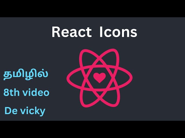 how to use react icons | Tamil | React JS basics | De vicky