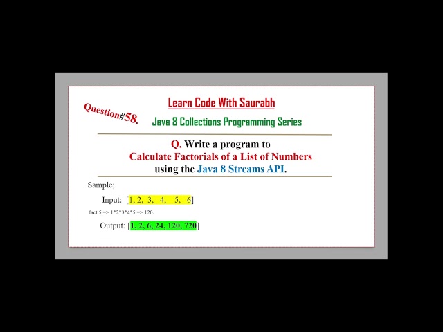 Intro Q58 Calculate Factorials of a List of Numbers using The Java 8 Streams API  #javaprogramming