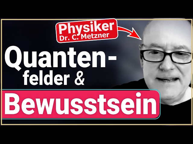 Bewusstsein steuert ALLES 💥 Physiker Dr. Metzner (Interview)
