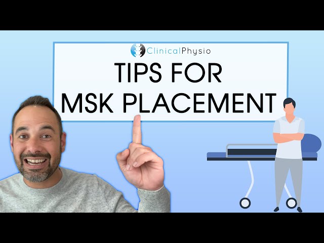 How to ACE your MSK Musculoskeletal Physio Student Placement from Specialist MSK Physio